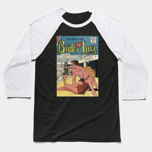 Vintage Romance Comic Book Cover - Brides in Love Baseball T-Shirt by Slightly Unhinged